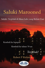 Title: Saluki Marooned - Saluki: Terdampar di Masa Lalu yang Belum Usai, Author: Robert Rickman