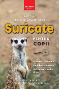 Title: Cartea elementară despre suricați, pentru copii, Author: Jenny Kellett