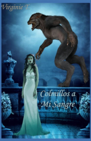 Colmillos A Mi Sangre