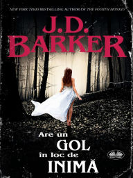 Title: Are Un Gol În Loc De Inima, Author: J.D. Barker