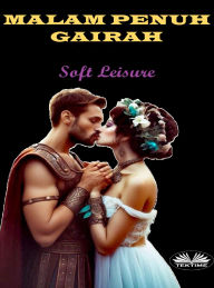 Title: Malam Penuh Gairah, Author: Soft Leisure