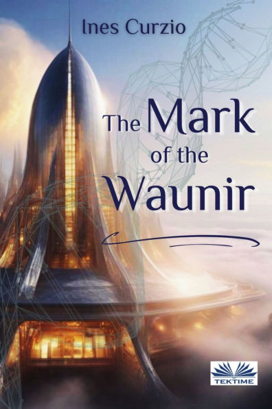 The Mark of the Waunir