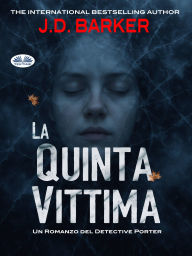 Title: La Quinta Vittima, Author: J.D. Barker