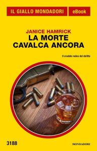 Title: La Morte cavalca ancora (Il Giallo Mondadori), Author: Janice Hamrick