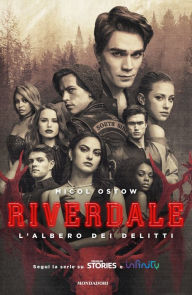 Title: Riverdale - L'albero dei delitti, Author: Micol Ostow