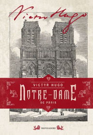 Title: Notre-Dame de Paris (edizione illustrata), Author: Victor Hugo