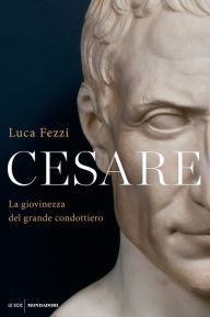 Title: Cesare, Author: Luca Fezzi