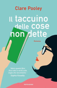 Title: Il taccuino delle cose non dette (The Authenticity Project), Author: Clare Pooley