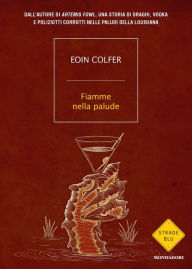 Title: Fiamme nella palude, Author: Eoin Colfer