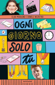 Title: Ogni giorno solo tu, Author: Daniele Nicastro