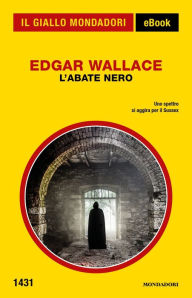 Title: L'Abate Nero (Il Giallo Mondadori), Author: Edgar Wallace