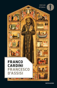 Title: Francesco d'Assisi, Author: Franco Cardini