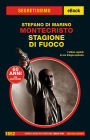 Montecristo. Stagione di fuoco (Segretissimo)