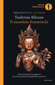 Title: Il mandala femminile, Author: Tsultrim Allione