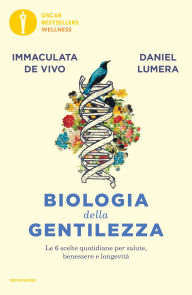 Title: Biologia della gentilezza, Author: Daniel Lumera