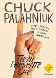 Title: Tieni presente che, Author: Chuck Palahniuk