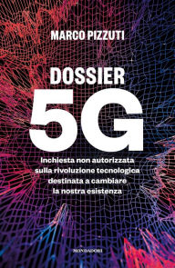 Title: Dossier 5g, Author: Marco Pizzuti