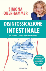 Title: Disintossicazione intestinale secondo il tuo biotipo Oberhammer, Author: Simona Oberhammer