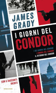 Title: I giorni del Condor, Author: James Grady