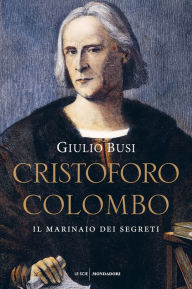 Title: Cristoforo Colombo, Author: Giulio Busi