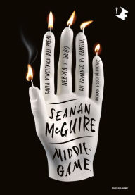 Title: Middlegame, Author: Seanan McGuire