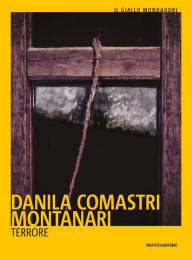 Title: Terrore, Author: Danila Comastri Montanari