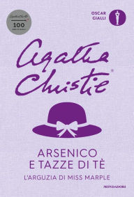 Title: Arsenico e tazze di tè, Author: Agatha Christie