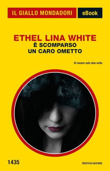 È scomparso un caro ometto (Il Giallo Mondadori)