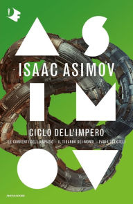 Title: Ciclo dell'Impero, Author: Isaac Asimov