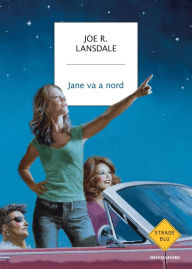 Title: Jane va a nord, Author: Joe R. Lansdale