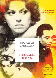 Title: Il delitto della dolce vita, Author: Francesco Caringella