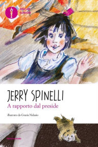 Title: A rapporto dal preside, Author: Jerry Spinelli