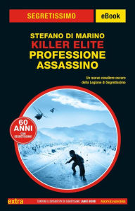 Title: Killer Elite. Professione assassino (Segretissimo), Author: Stefano Di Marino