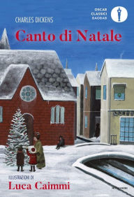 Title: Canto di Natale (edizione illustrata), Author: Charles Dickens