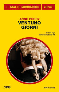 Title: Ventuno giorni (Il Giallo Mondadori), Author: Anne Perry