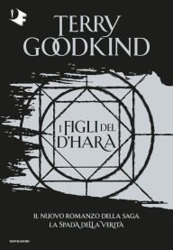 Title: I figli del D'Hara, Author: Terry Goodkind