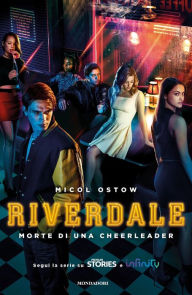 Title: Riverdale - morte di una Cheerleader, Author: Micol Ostow