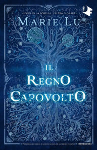 Title: Il regno capovolto, Author: Marie Lu