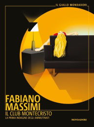 Title: Il Club Montecristo, Author: Fabiano Massimi