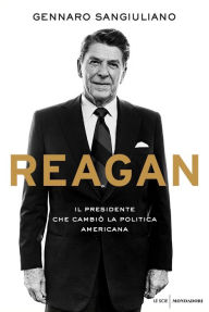 Title: Reagan, Author: Gennaro Sangiuliano