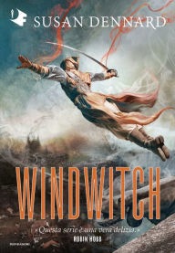 Title: Windwitch (Italian Edition), Author: Susan Dennard