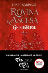Title: Grishaverse - Rovina e ascesa, Author: Leigh Bardugo