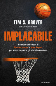 Title: Implacabile, Author: Tim S. Grover