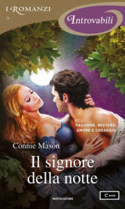 Title: Il signore della notte (I Romanzi Introvabili), Author: Connie Mason