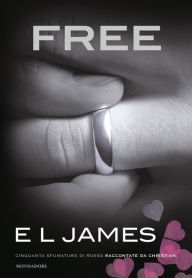 Title: Free, Author: E L James