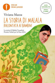 Title: La storia di Malala raccontata ai bambini (Ediz. Alta Leggibilità), Author: Viviana Mazza