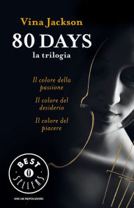 Title: Eighty Days: la trilogia, Author: Vina Jackson