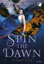 Spin the Dawn (Italian Edition)