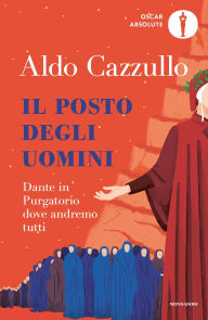 Title: Il posto degli uomini, Author: Aldo Cazzullo