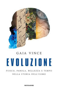 Title: Evoluzione, Author: Gaia Vince